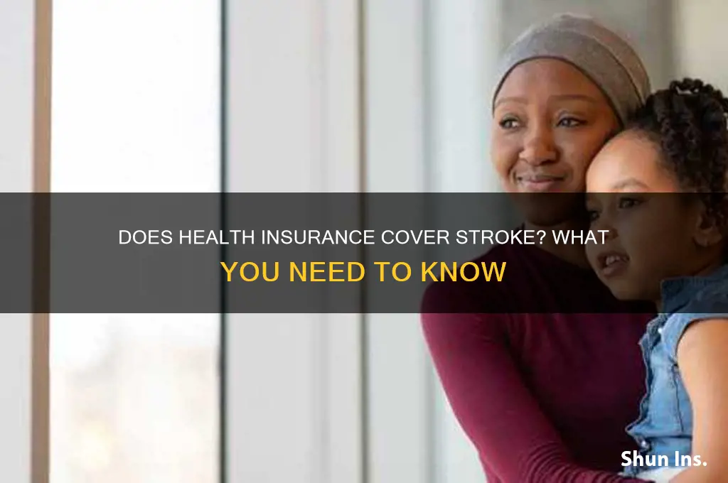 does health insurance cover stroke
