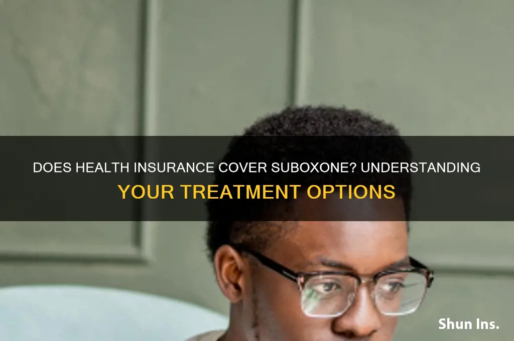 does health insurance cover suboxone