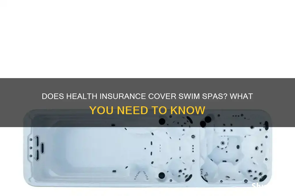 does health insurance cover swim spa