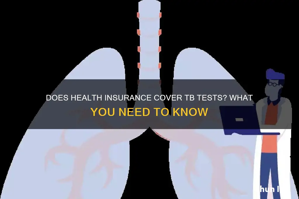 does health insurance cover tb test