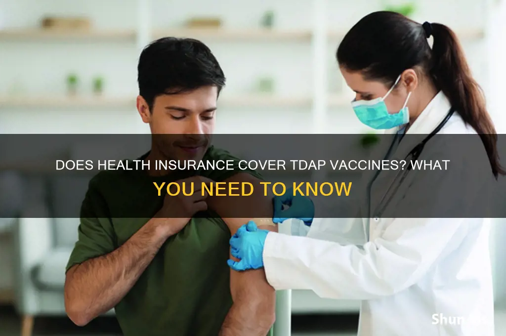 does health insurance cover tdap