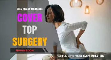 Does Health Insurance Cover Top Surgery? What You Need to Know