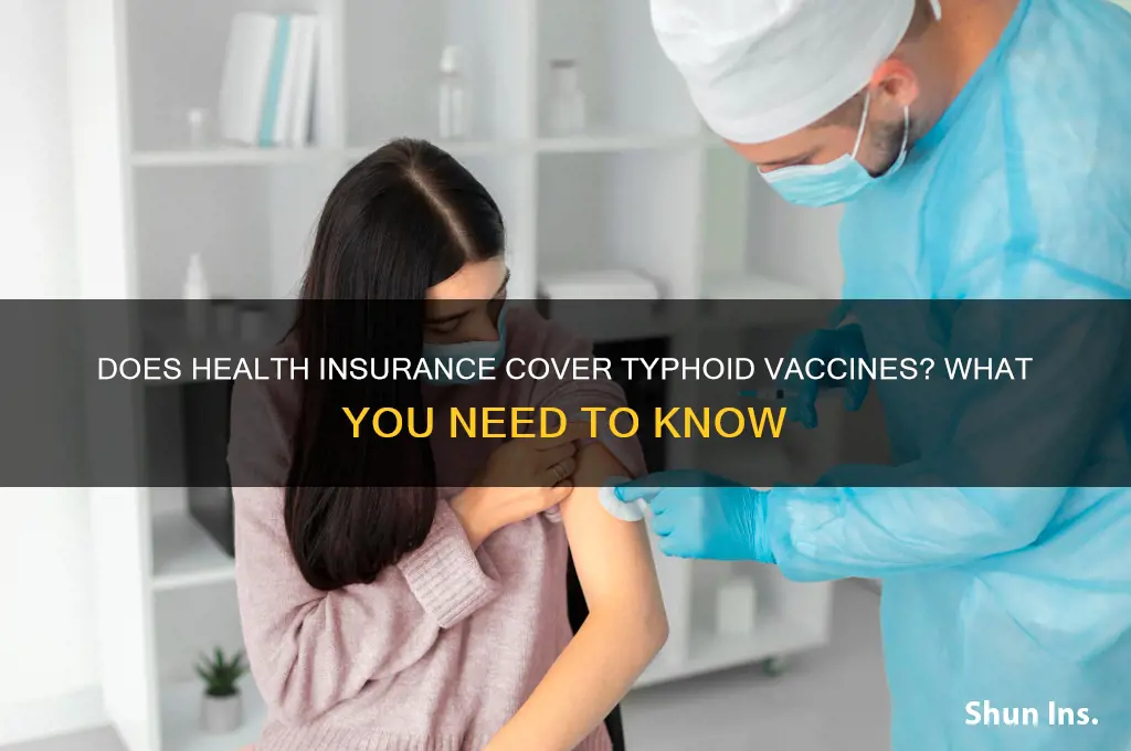 does health insurance cover typhoid vaccine