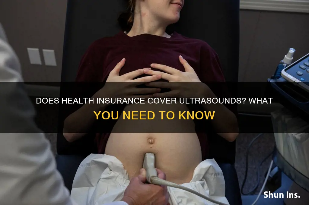 does health insurance cover ultrasounds