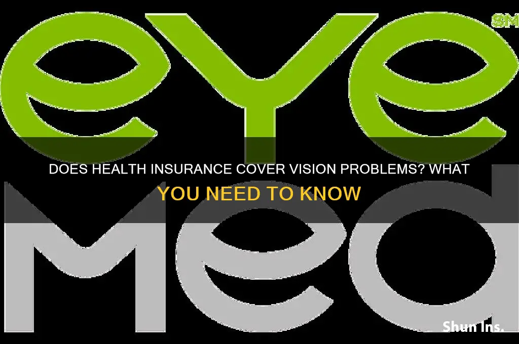 does health insurance cover vision problems