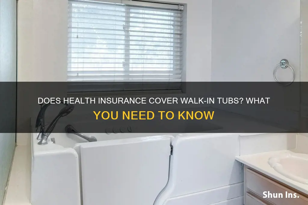 does health insurance cover walk in tubs