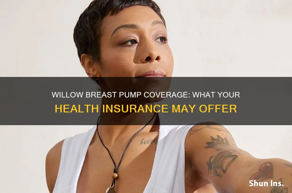 does health insurance cover willow breast pump