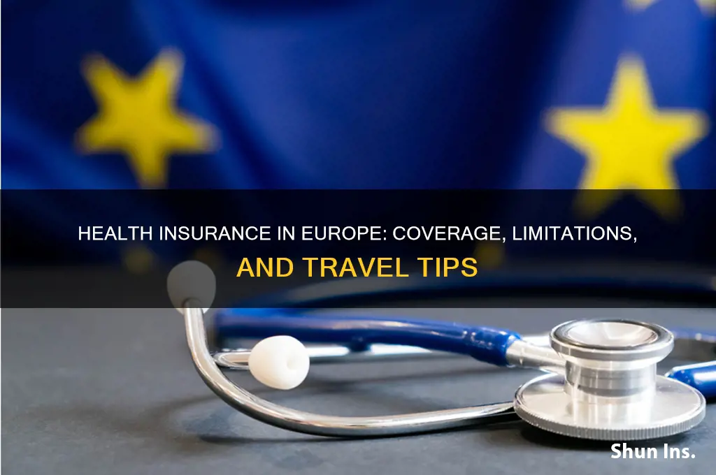 does health insurance cover you in europe