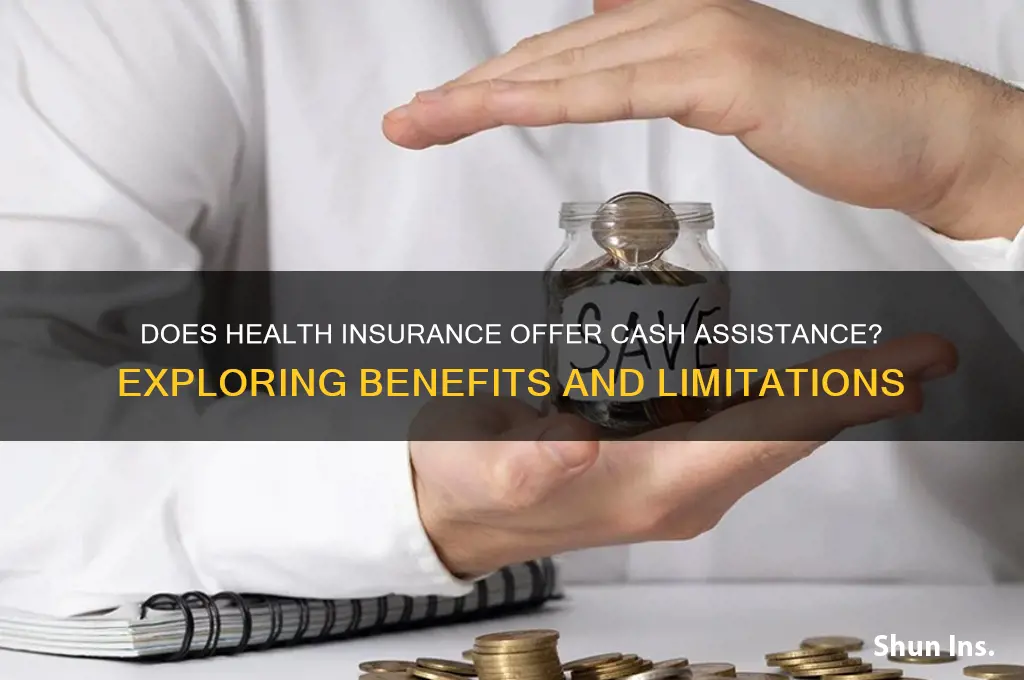 does health insurance have cash assistance