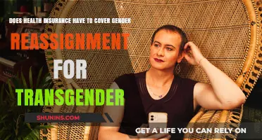 Health Insurance and Gender Reassignment: Coverage for Transgender Individuals?