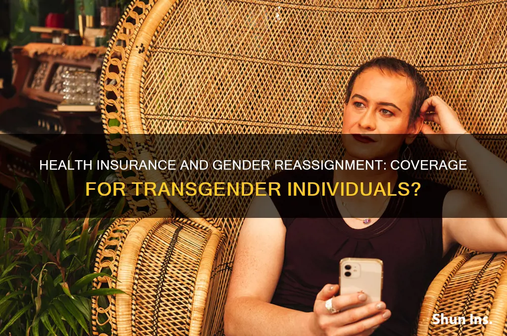 does health insurance have to cover gender reassignment for transgender