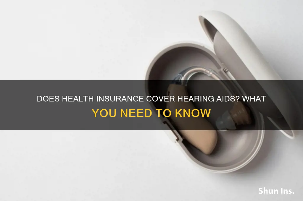 does health insurance help with hearing aids