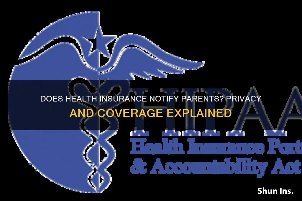 does health insurance notify parents