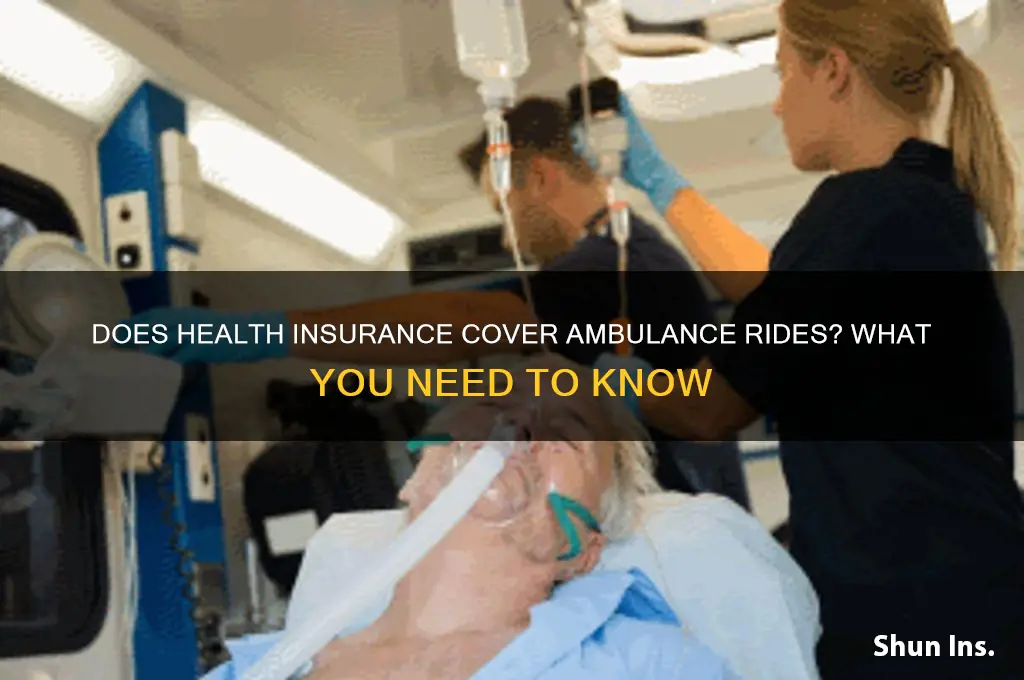 does health insurance over ambulance rides
