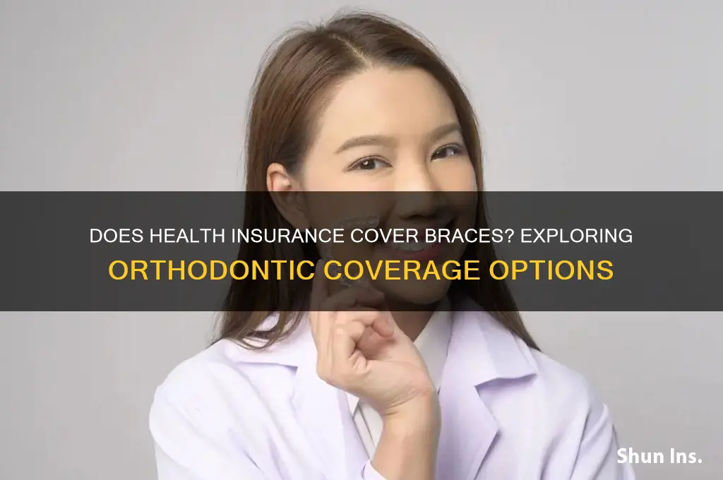 does health insurance over braces