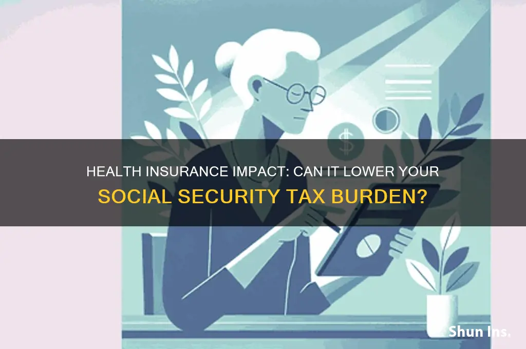 does health insurance reduce social security tax