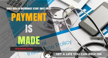 When Does Health Insurance Coverage Begin After Initial Payment?