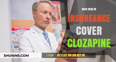 Does Health Insurance Cover Clozapine? Understanding Your Coverage Options