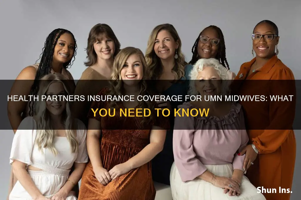 does health partners insurance cover the university of minnesota midwives
