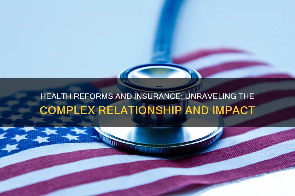 does health reforms never influence insurance