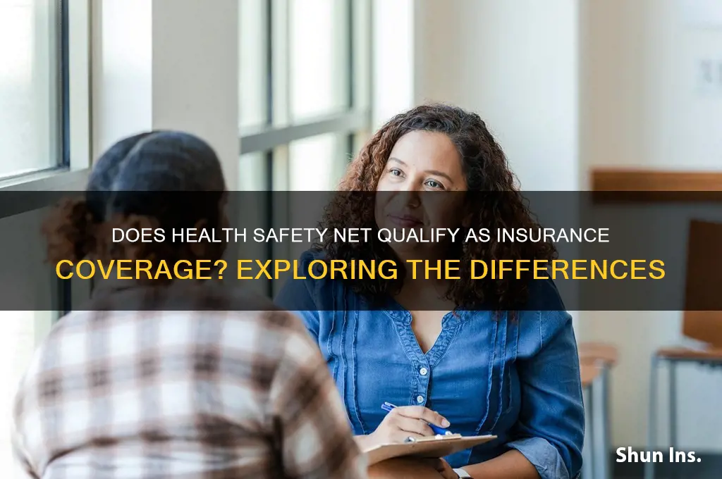 does health safety net count as insurance