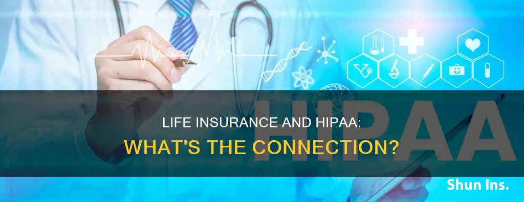 does hipaa apply to life insurance