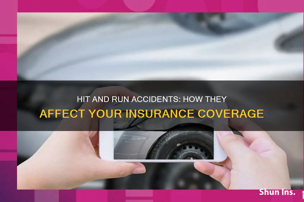 does hit and run have impact to insurance