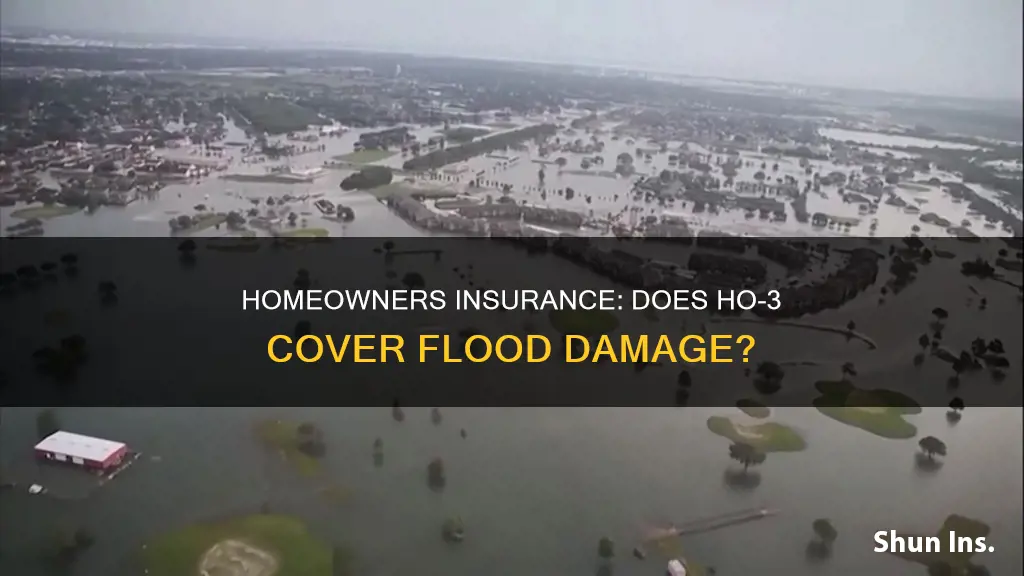 does ho-3 homeowners insurance cover flooding