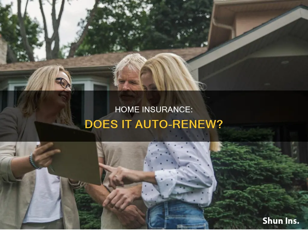 does homeowners insurance automatically renew