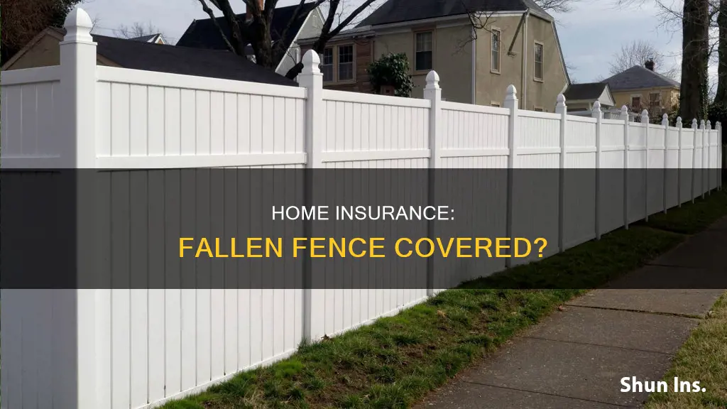 does homeowners insurance cover a fallen fence