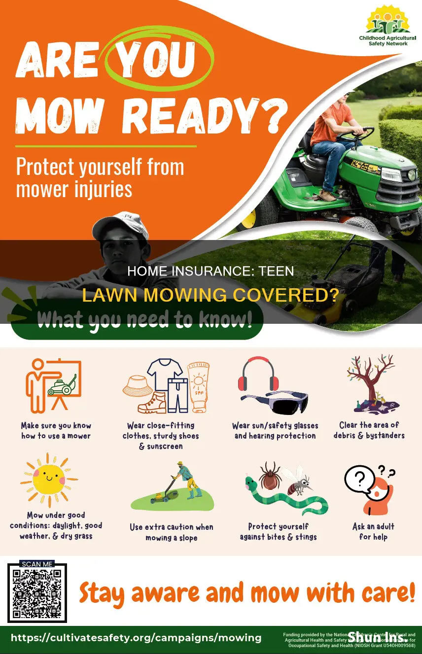 does homeowners insurance cover a teenager using my lawn mower