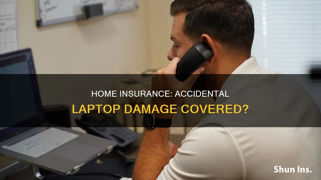 does homeowners insurance cover accidental laptop damage