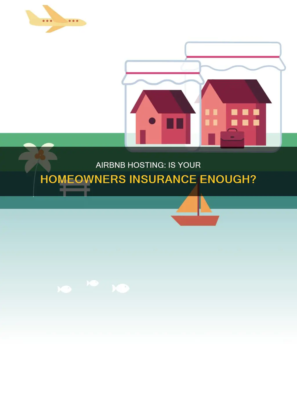 does homeowners insurance cover airbnb