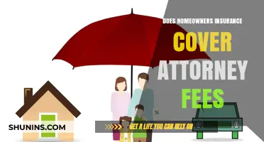 Home Insurance: Attorney Fees Covered?