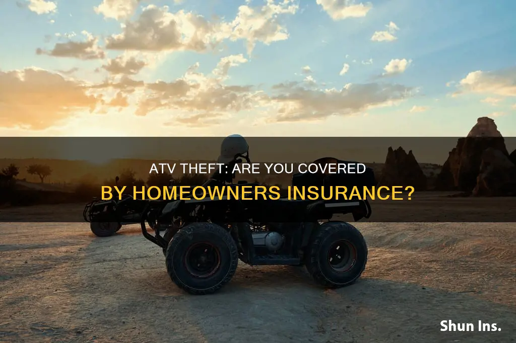 does homeowners insurance cover atv theft