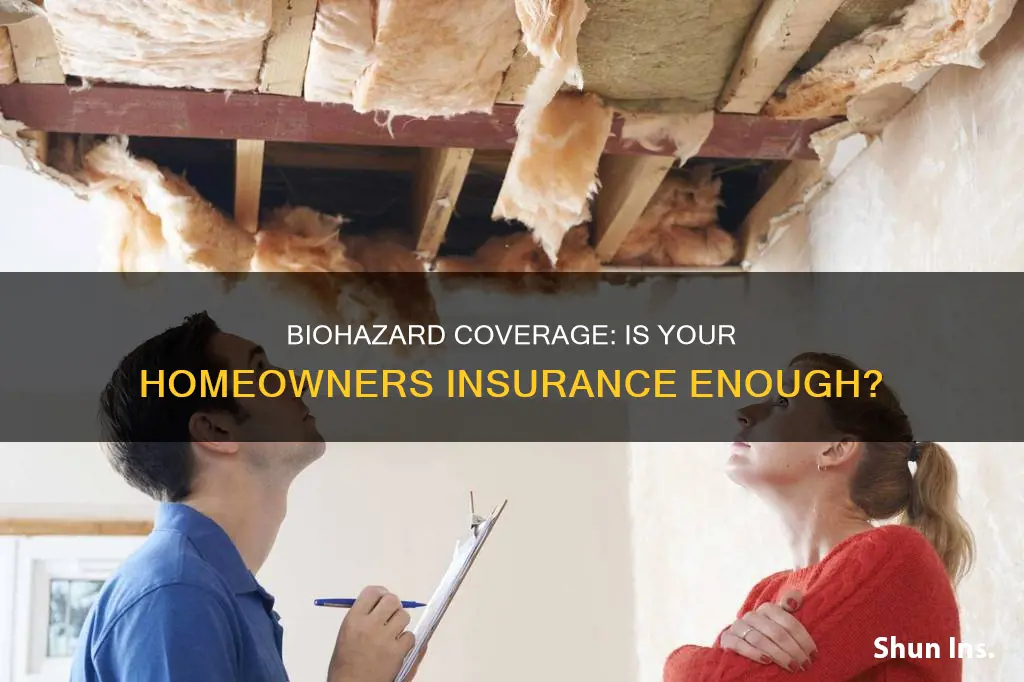 does homeowners insurance cover biohazard