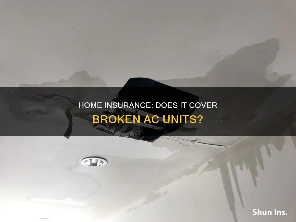 does homeowners insurance cover broken ac
