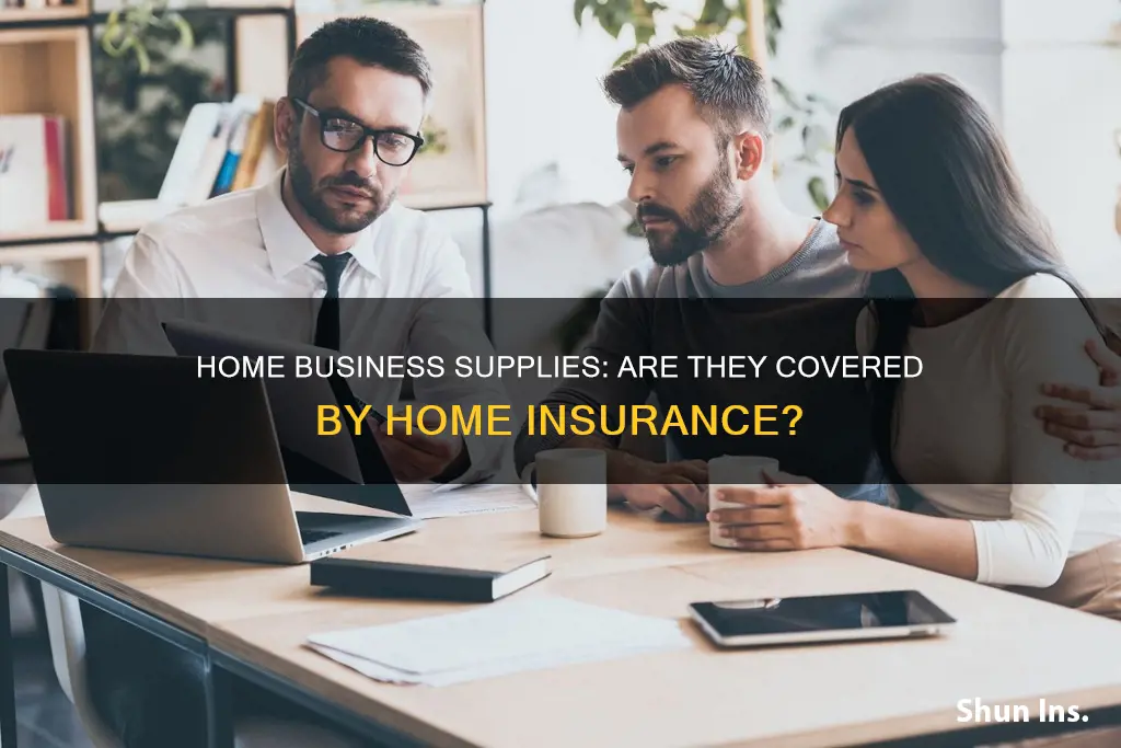does homeowners insurance cover business supplies in your homr