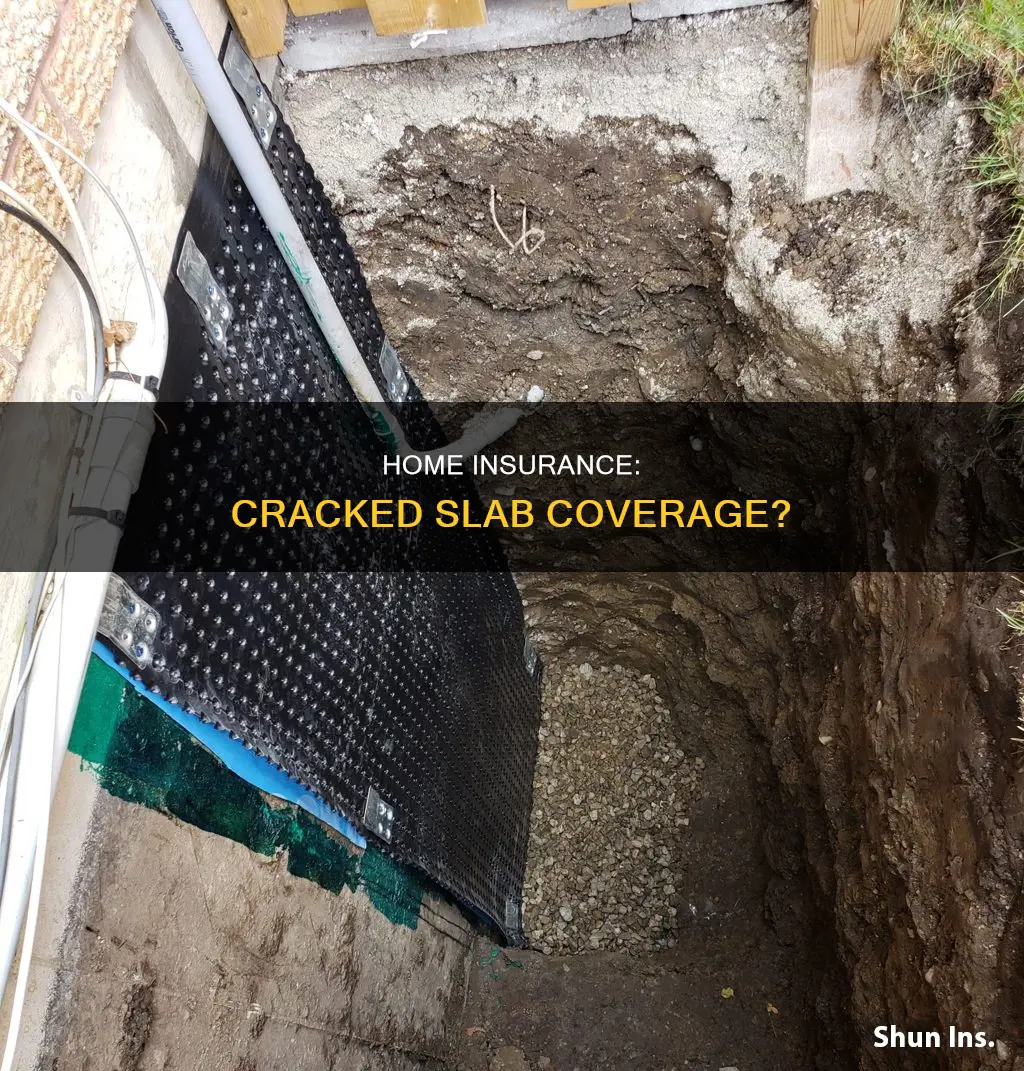 does homeowners insurance cover cracked slab