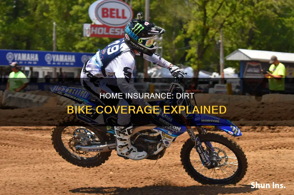 does homeowners insurance cover dirt bikes