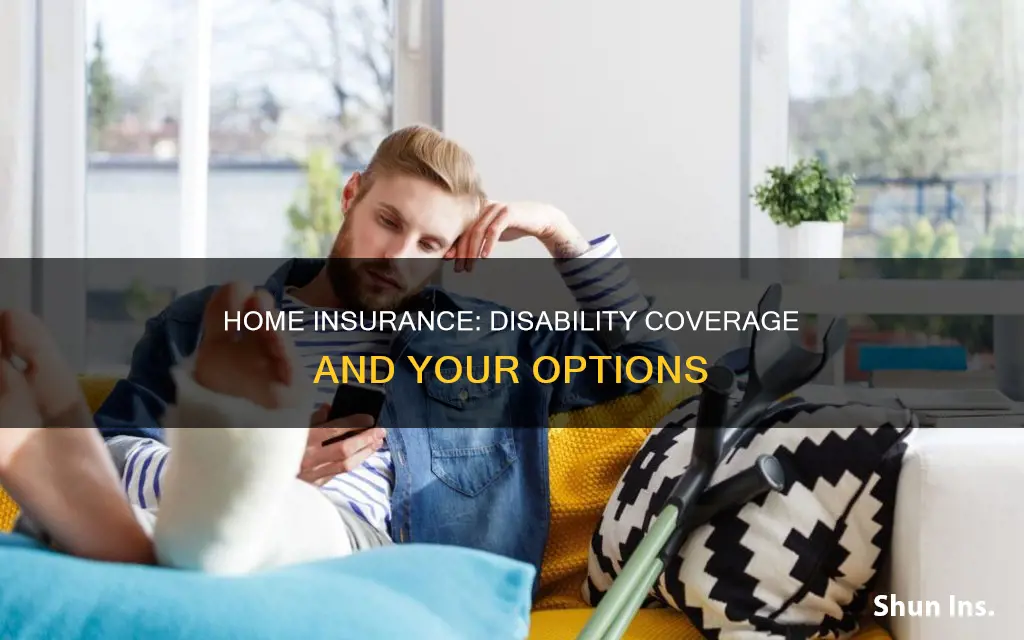 does homeowners insurance cover disability