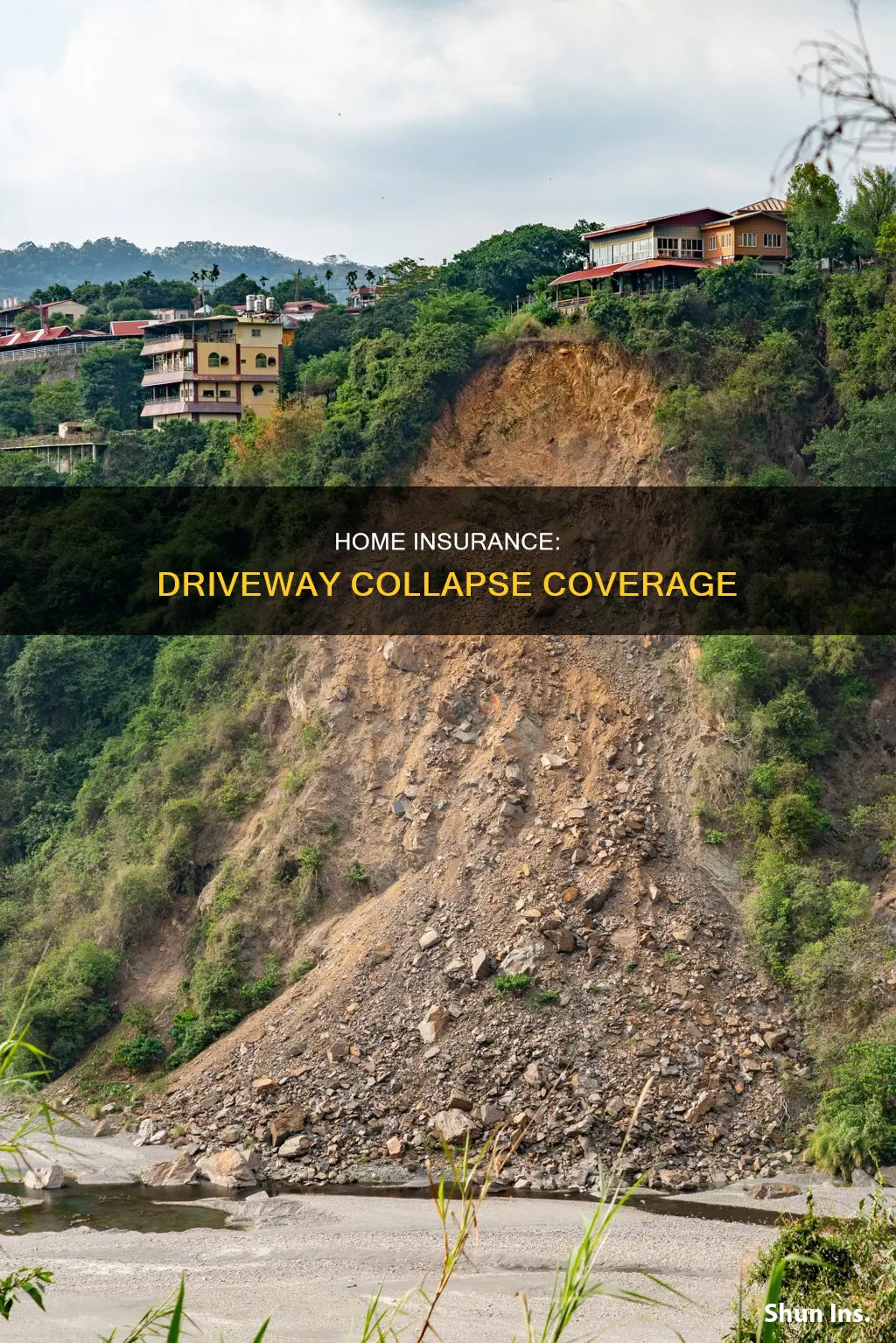 does homeowners insurance cover driveway collapse
