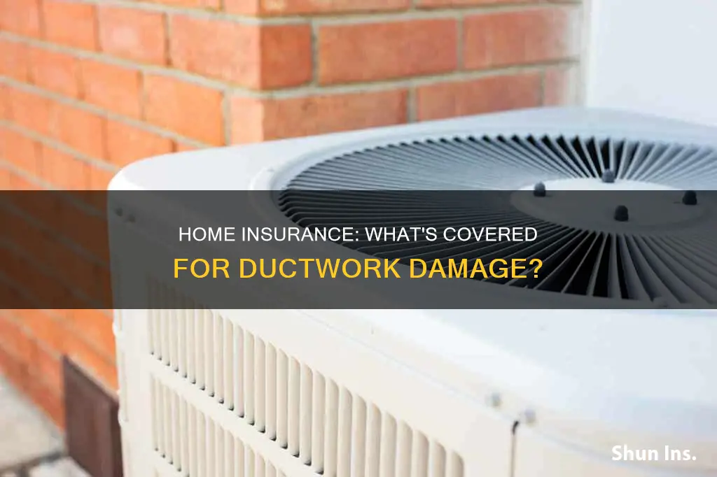 does homeowners insurance cover ductwork