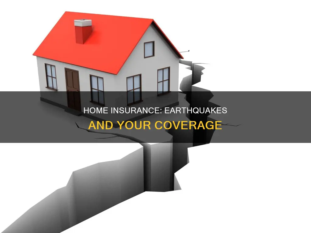 does homeowners insurance cover earthquake damage