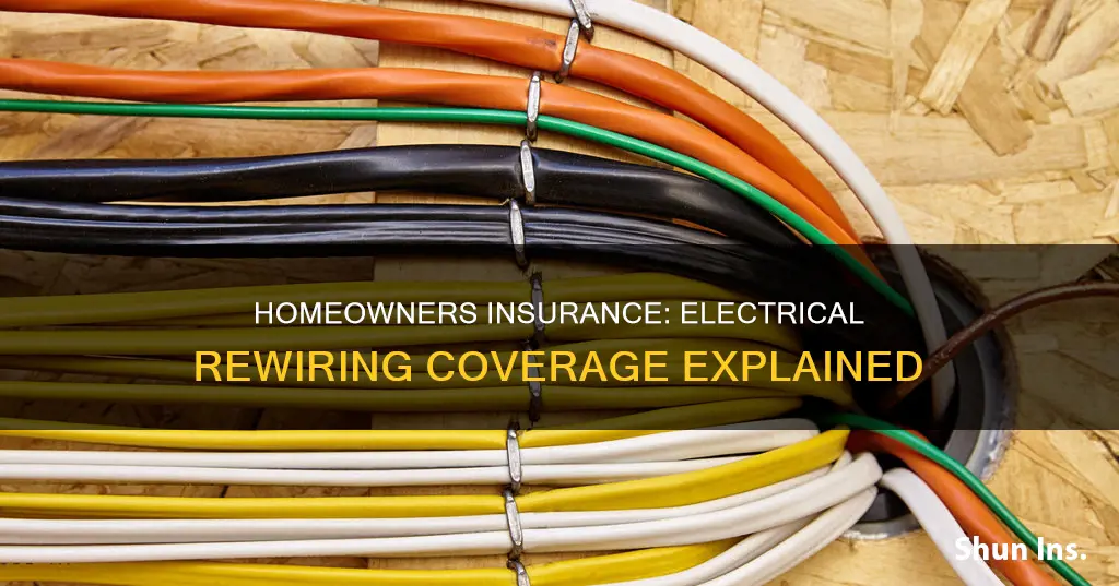 does homeowners insurance cover electrical rewiring