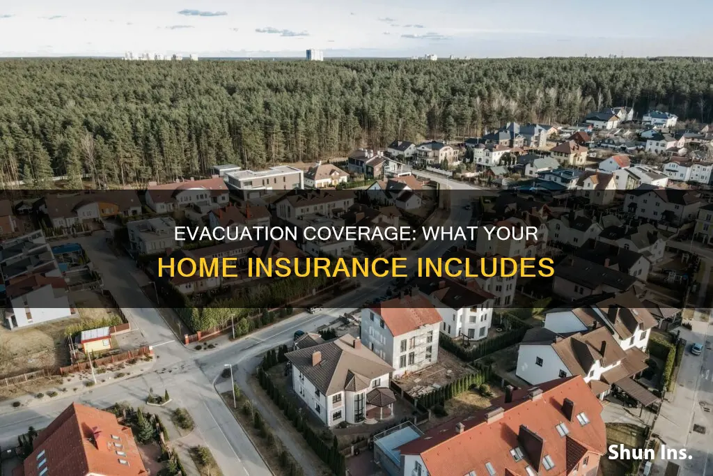 does homeowners insurance cover evacuation