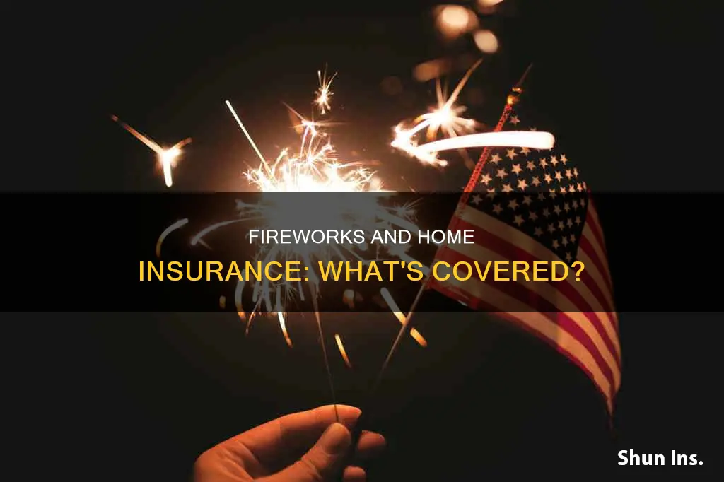 does homeowners insurance cover fireworks