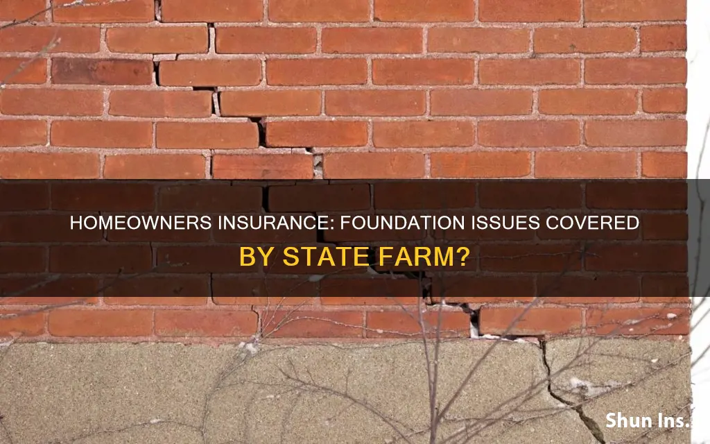 does homeowners insurance cover foundation issues state farm