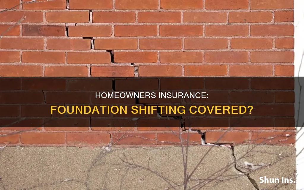 does homeowners insurance cover foundation shifting