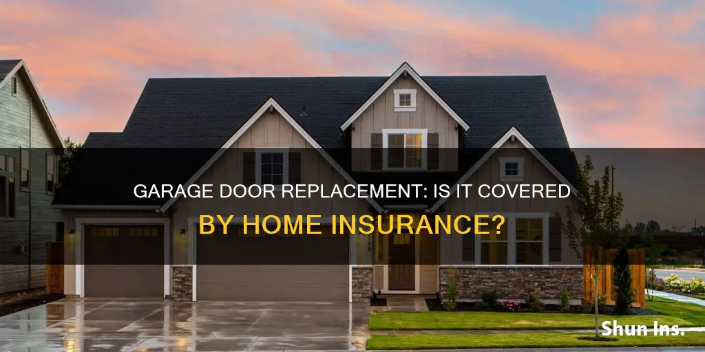does homeowners insurance cover garage door replacement